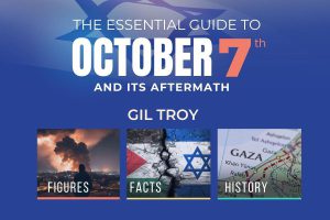 The Essential Guide to October 7th and its Aftermath