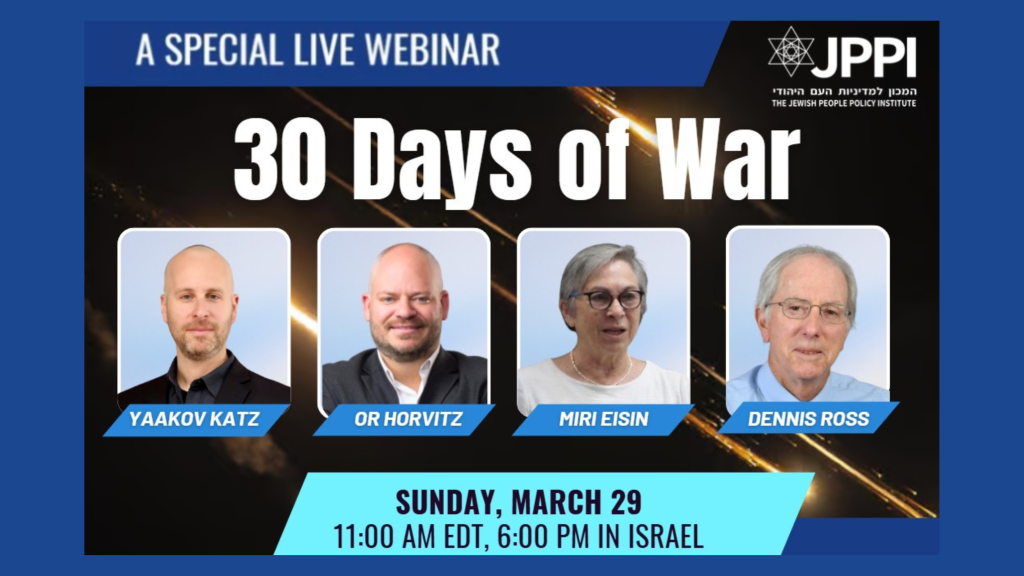 A Special JPPI Webinar: 30 Days of War — What’s Next?
